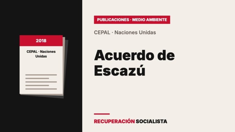Acuerdo de Escazú: derechos de acceso en asuntos ambientales