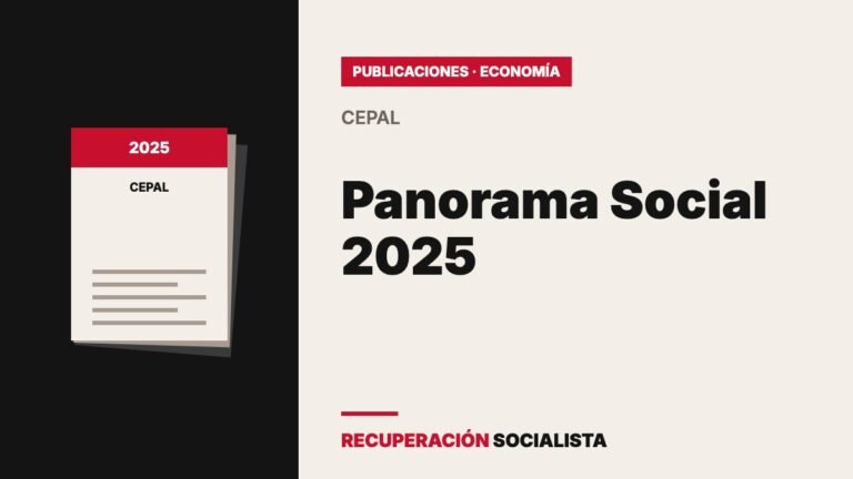 CEPAL: Panorama Social de América Latina y el Caribe 2025